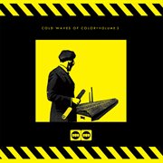 Cold waves of color,  vol. 3  (1979-1985) cover image cdn