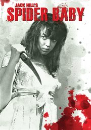 Spider baby, or, The maddest story ever told cover image cdn