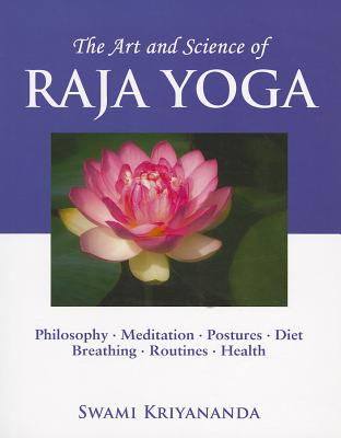 The art and science of Raja Yoga : fourteen steps to higher awareness : based on the teachings of Paramhansa Yogananda  cover image cdn