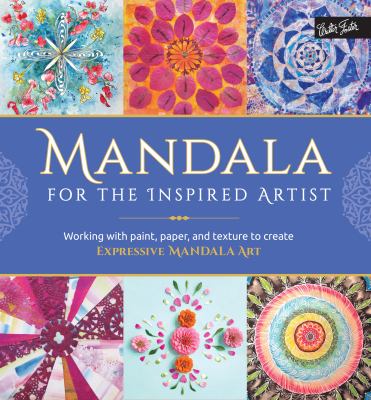 Mandala for the inspired artist : working with paint, paper, and texture to create expressive mandala art  cover image cdn