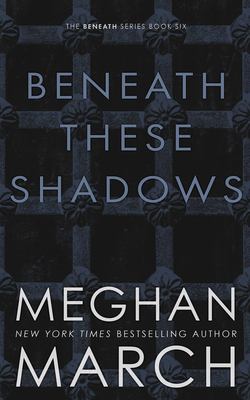 Beneath these shadows cover image