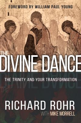 The divine dance : the Trinity and your transformation  cover image cdn
