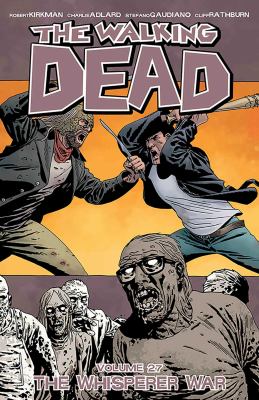 The walking dead. 27, The whisperer war  cover image cdn