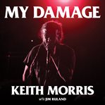 My damage: the story of a punk rock survivor cover image cdn