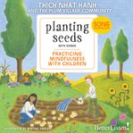 Planting seeds: practicing mindfulness with children cover image cdn