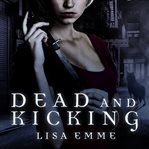 Dead and kicking cover image cdn
