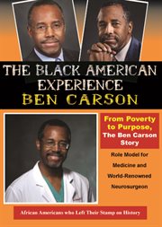 From poverty to purpose: the Ben Carson story cover image cdn
