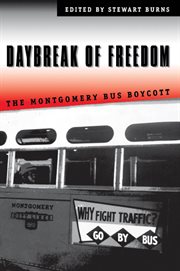 Daybreak of freedom: the Montgomery bus boycott cover image cdn