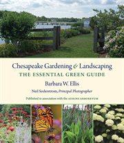 Chesapeake gardening & landscaping: the essential green guide cover image cdn