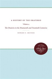 A History of the Oratorio, Vol. 4: the Oratorio in the Nineteenth and Twentieth Centuries cover image cdn