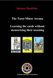 The tarot minor arcana. Learning The Cards Without Memorizing Their Meaning cover image cdn