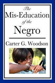 The mis-education of the Negro: With a foreword by V.P. Franklin cover image cdn