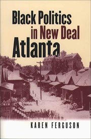 Black politics in New Deal Atlanta cover image cdn