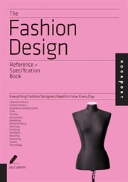 The fashion design reference + specification book: everything fashion designers need to know every day cover image cdn
