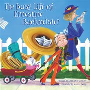The busy life of Ernestine Buckmeister cover image cdn