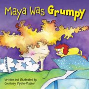 Maya was grumpy cover image cdn