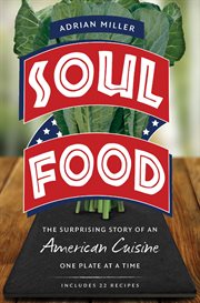 Soul Food: the Surprising Story of an American Cuisine, One Plate at a Time cover image cdn