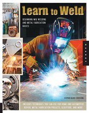 Learn to weld: beginning MIG welding and metal fabrication basics cover image cdn