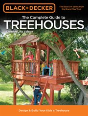 The complete guide to treehouses: design & build your kids a treehouse cover image cdn