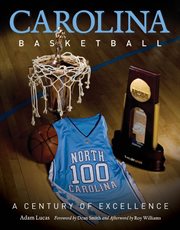 Carolina basketball: a century of excellence cover image cdn
