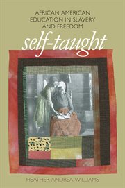 Self-taught: African American education in slavery and freedom cover image cdn