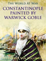 Constantinople painted by Warwick Goble cover image cdn