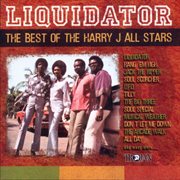Liquidator: the best of the Harry J All Stars cover image cdn