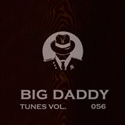 Big daddy tunes, vol.056 cover image cdn