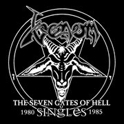 The seven gates of hell: the singles 1980-1985 cover image cdn