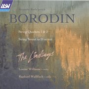 Borodin: string quartets; string sextet cover image cdn
