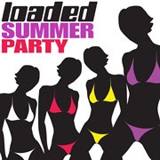Loaded summer party, vol. 1 cover image cdn