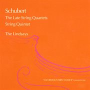 Schubert: the late string quartets; string quintet cover image cdn