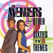 Avengers and other top sixties themes cover image cdn