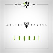 Artist choice 034. loquai cover image cdn