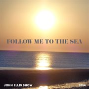 Follow me to the sea - ep cover image cdn