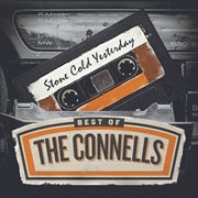 Stone cold yesterday: best of the connells cover image cdn
