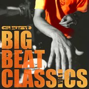Big beat classics, vol. 1 cover image cdn