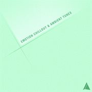 Emotion chillout & ambient tunes cover image cdn