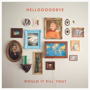 Would it kill you? cover image cdn