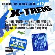 Greensleeves rhythm album #12: x-treme cover image cdn