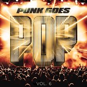 Punk goes pop, vol. 6 cover image cdn