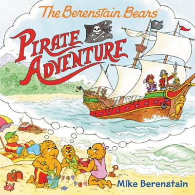 The Berenstain Bears pirate adventure cover image