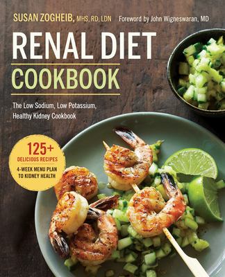 Renal diet cookbook : the low sodium, low potassium, healthy kidney cookbook  cover image cdn