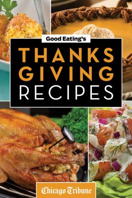Good Eating's Thanksgiving recipes cover image cdn