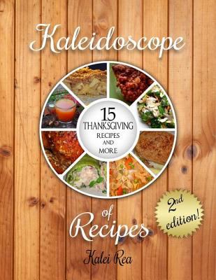 Kaleidoscope of recipes 15 Thanksgiving Recipes and more cover image cdn