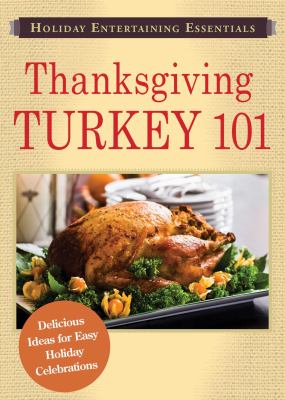 Holiday entertaining essentials Thanksgiving turkey 101 cover image cdn