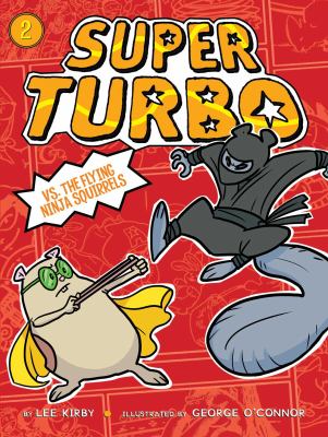 Super Turbo vs. the flying ninja squirrels  cover image cdn