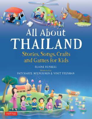 All about Thailand : stories, songs, crafts and games for kids  cover image cdn