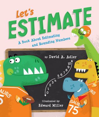 Let's estimate : a book about estimating and rounding numbers  cover image cdn