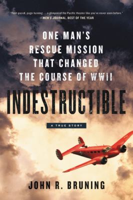 Indestructible one man's rescue mission that changed the course of WWII cover image cdn